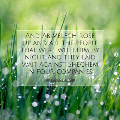 Picture 07 - Judges 9:34 KJV - And Abimelech rose up, and all the people that - Bible Verse Picture