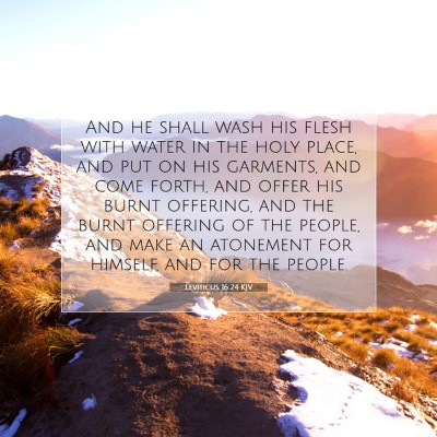Picture 07 - Leviticus 16:24 KJV - And he shall wash his flesh with water in the - Bible Verse Picture