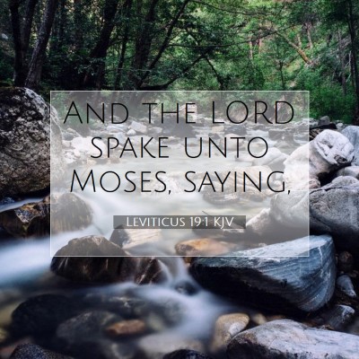 Picture 07 - Leviticus 19:1 KJV - And the LORD spake unto Moses, - Bible Verse Picture