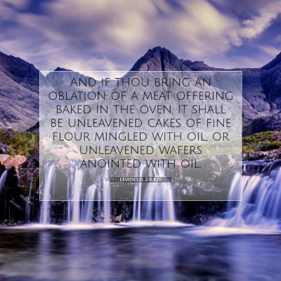 Picture 07 - Leviticus 2:4 KJV - And if thou bring an oblation of a meat offering - Bible Verse Picture