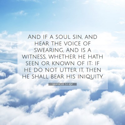 Picture 07 - Leviticus 5:1 KJV - And if a soul sin, and hear the voice of - Bible Verse Picture