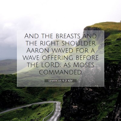 Picture 07 - Leviticus 9:21 KJV - And the breasts and the right shoulder Aaron - Bible Verse Picture