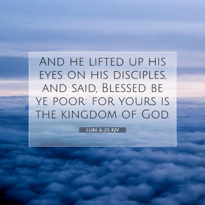 Picture 07 - Luke 6:20 KJV - And he lifted up his eyes on his disciples, and - Bible Verse Picture