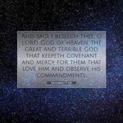 Picture 07 - Nehemiah 1:5 KJV - And said, I beseech thee, O LORD God of heaven, - Bible Verse Picture