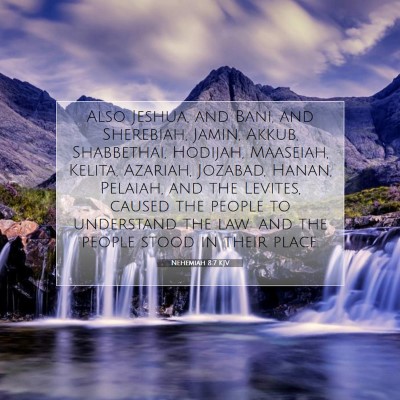 Picture 07 - Nehemiah 8:7 KJV - Also Jeshua, and Bani, and Sherebiah, Jamin, - Bible Verse Picture