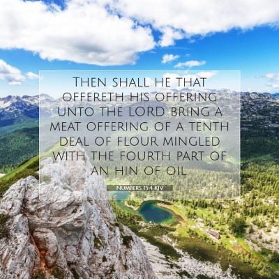 Picture 07 - Numbers 15:4 KJV - Then shall he that offereth his offering unto the - Bible Verse Picture