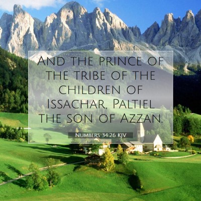 Picture 07 - Numbers 34:26 KJV - And the prince of the tribe of the children of - Bible Verse Picture