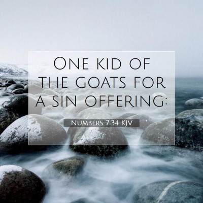 Picture 07 - Numbers 7:34 KJV - One kid of the goats for a sin - Bible Verse Picture