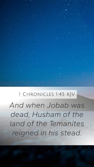 1 Chronicles 1:45 KJV Bible Verse Image