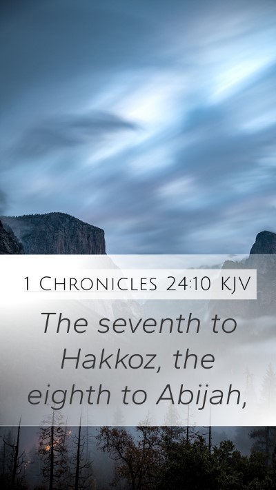 1 Chronicles 24:10 KJV Bible Verse Image