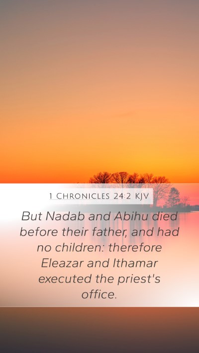 1 Chronicles 24:2 KJV Bible Verse Image