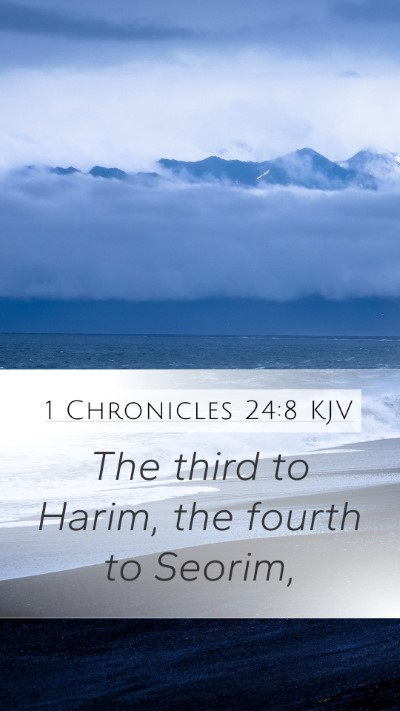 1 Chronicles 24:8 KJV Bible Verse Image