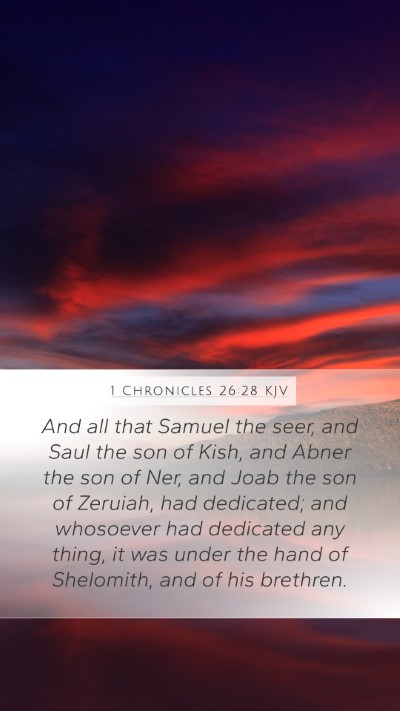 1 Chronicles 26:28 KJV Bible Verse Image