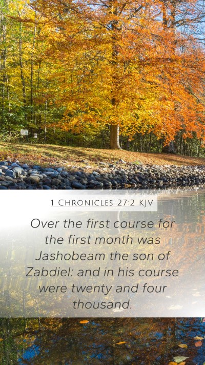 1 Chronicles 27:2 KJV Bible Verse Image
