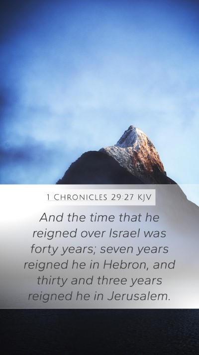 1 Chronicles 29:27 KJV Bible Verse Image