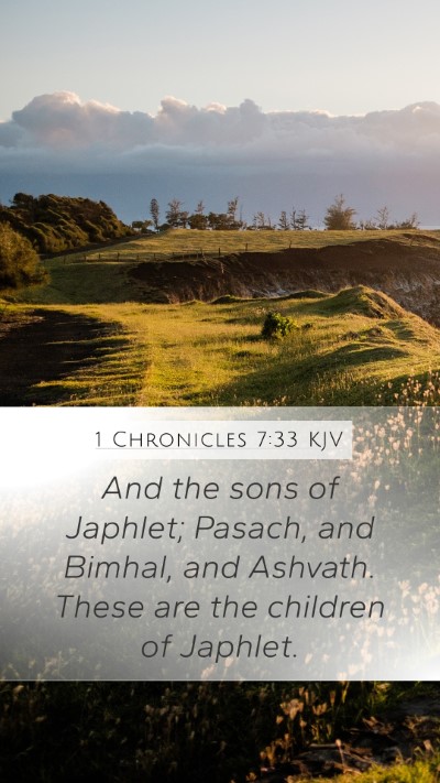 1 Chronicles 7:33 KJV Mobile Phone Wallpaper - And the sons of Japhlet; Pasach, and Bimhal, and - Mobile Bible Verse Wallpaper