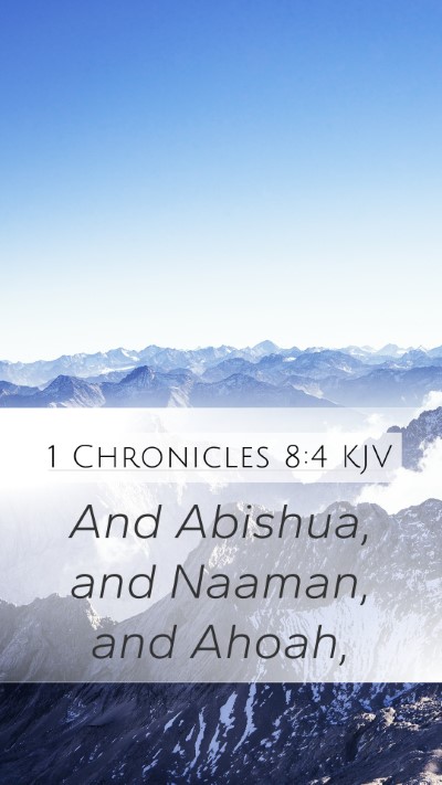 1 Chronicles 8:4 KJV Bible Verse Image