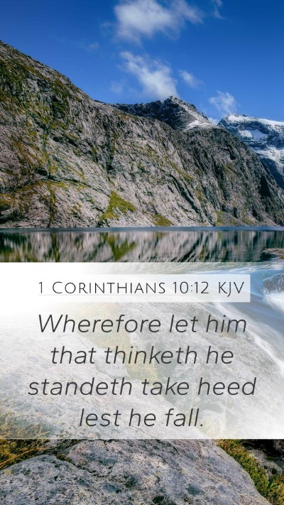 1 Corinthians 10:12 KJV Bible Verse Image