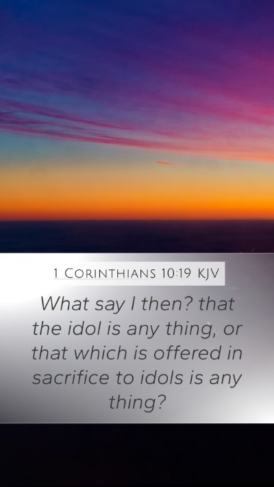 1 Corinthians 10:19 KJV Bible Verse Image