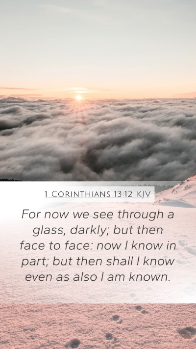 1 Corinthians 13:12 KJV Bible Verse Image