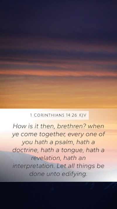 1 Corinthians 14:26 KJV Bible Verse Image