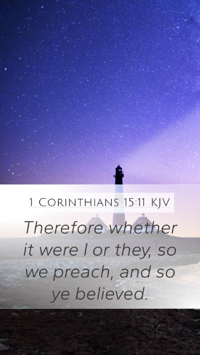 1 Corinthians 15:11 KJV Bible Verse Image