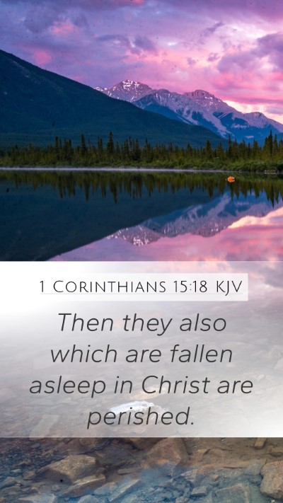 1 Corinthians 15:18 KJV Bible Verse Image
