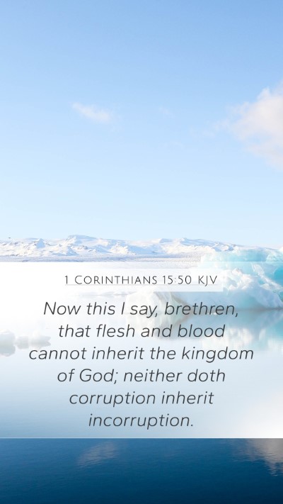 1 Corinthians 15:50 KJV Bible Verse Image
