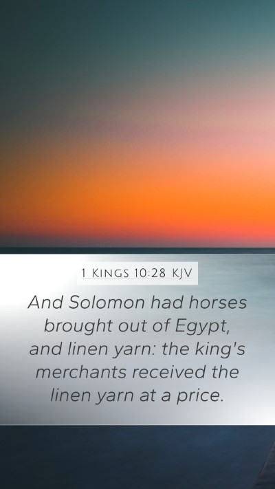 1 Kings 10:28 KJV Bible Verse Image