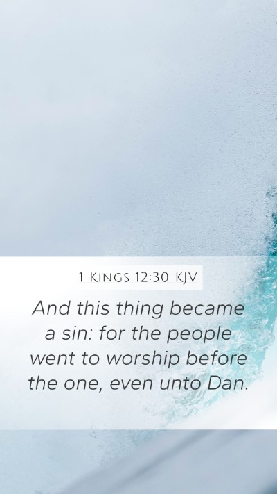 1 Kings 12:30 KJV Bible Verse Image