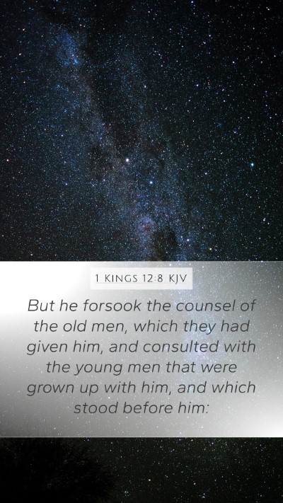 1 Kings 12:8 KJV Bible Verse Image