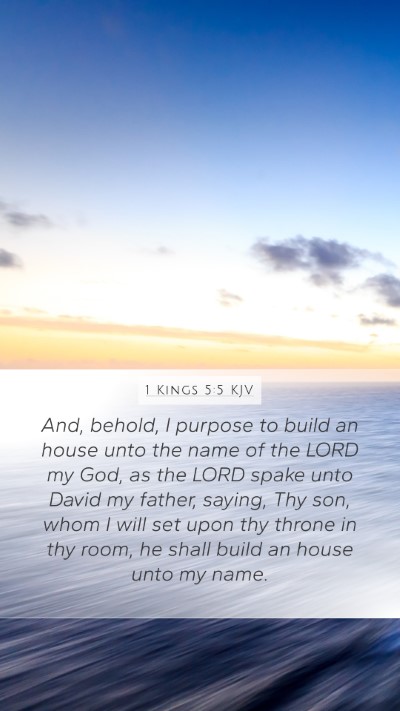 1 Kings 5:5 KJV Mobile Phone Wallpaper - And, behold, I purpose to build an house unto the - Mobile Bible Verse Wallpaper