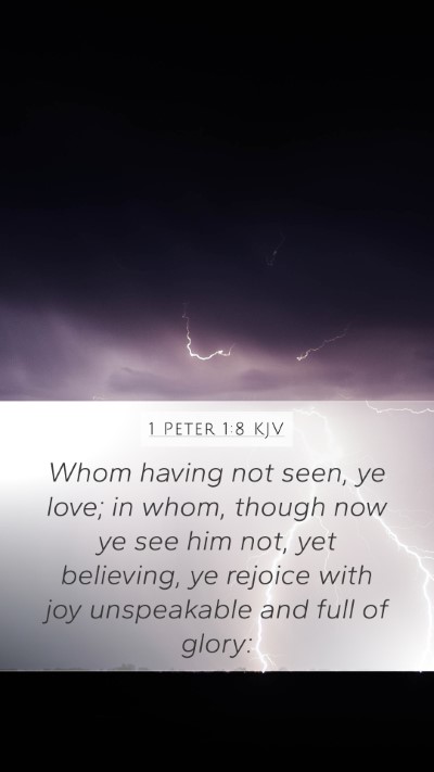 1 Peter 1:8 KJV Bible Verse Image