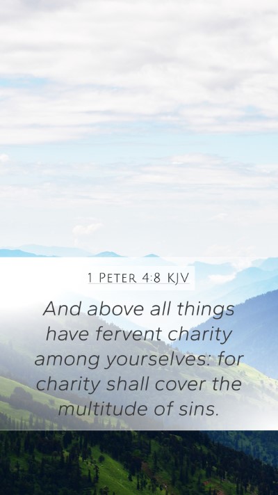 1 Peter 4:8 KJV Bible Verse Image