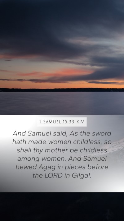 1 Samuel 15:33 KJV Bible Verse Image