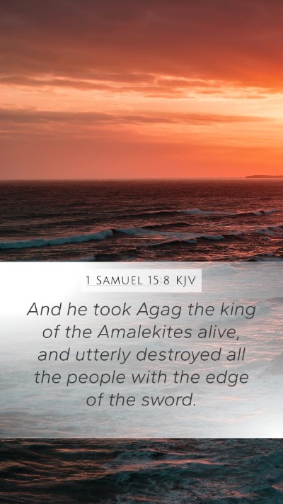 1 Samuel 15:8 KJV Bible Verse Image