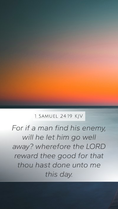 1 Samuel 24:19 KJV Bible Verse Image