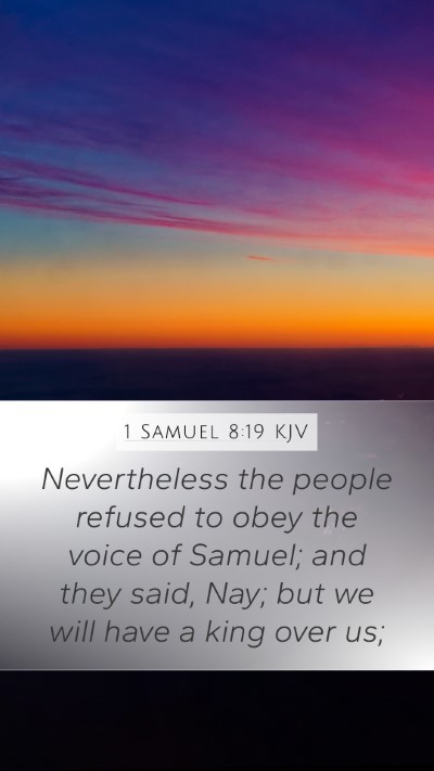 1 Samuel 8:19 KJV Bible Verse Image