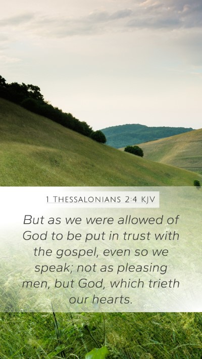 1 Thessalonians 2:4 KJV Bible Verse Image