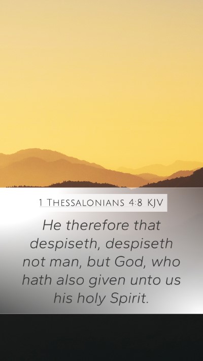 1 Thessalonians 4:8 KJV Bible Verse Image