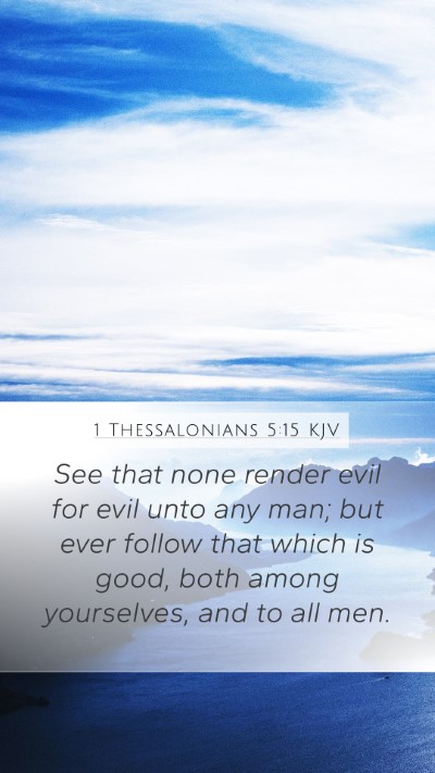 1 Thessalonians 5:15 KJV Bible Verse Image