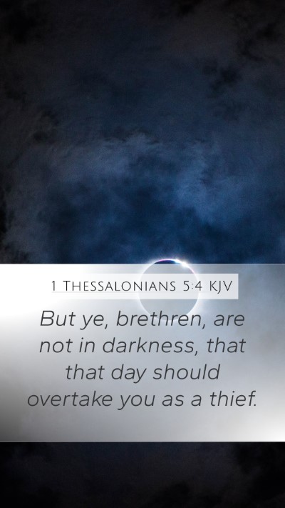 1 Thessalonians 5:4 KJV Bible Verse Image