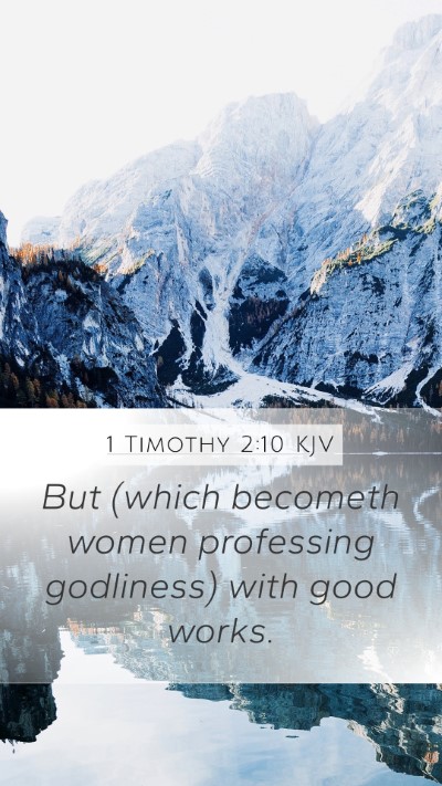 1 Timothy 2:10 KJV Bible Verse Image