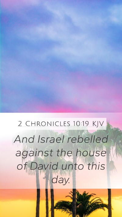 2 Chronicles 10:19 KJV Bible Verse Image