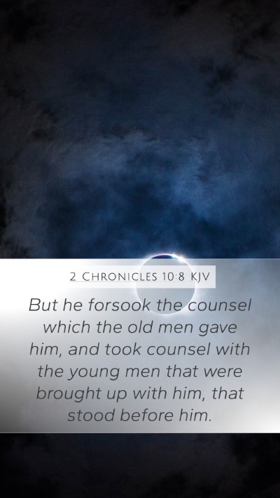 2 Chronicles 10:8 KJV Bible Verse Image