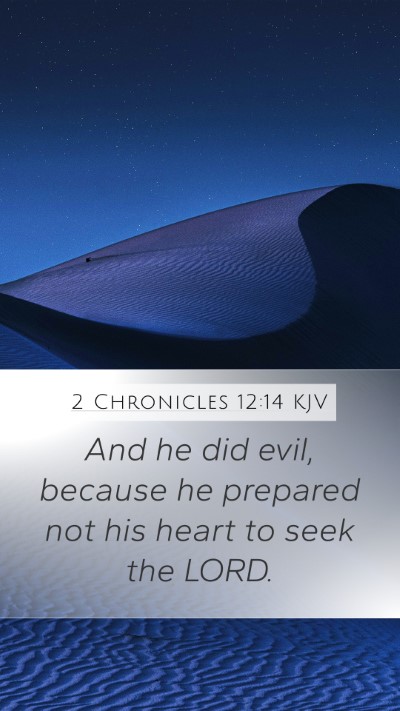 2 Chronicles 12:14 KJV Bible Verse Image