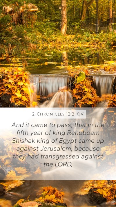 2 Chronicles 12:2 KJV Bible Verse Image