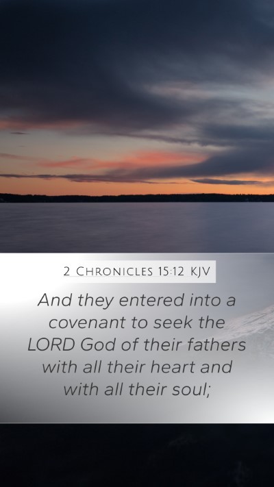 2 Chronicles 15:12 KJV Bible Verse Image