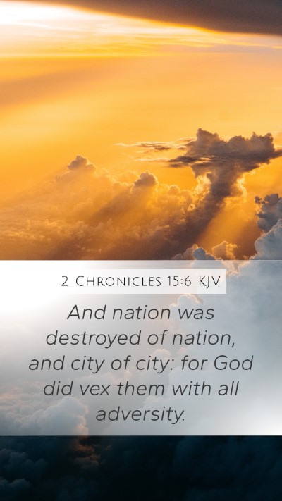 2 Chronicles 15:6 KJV Bible Verse Image