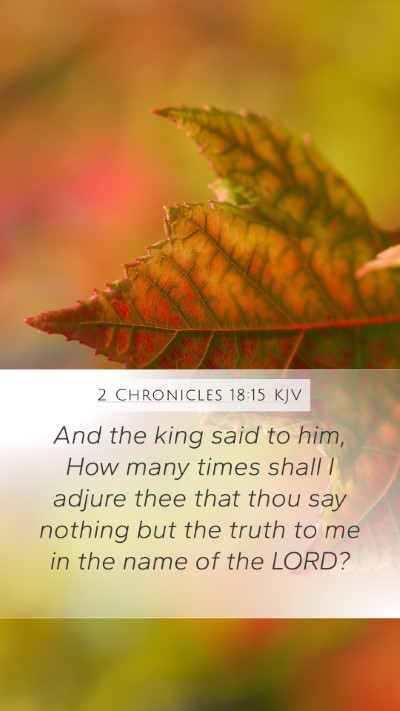 2 Chronicles 18:15 KJV Bible Verse Image